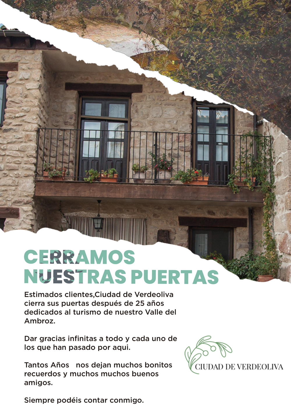 Stone house with a wooden balcony and potted plants, framed by torn white collage shapes, announcing 'CERRAMOS NUESTRAS PUERTAS'.